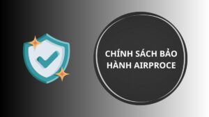 Bảo hành Airproce