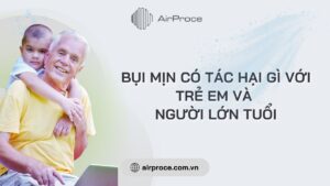 bụi mịn có tác hại gì
