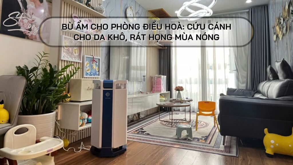 bù ẩm cho phòng điều hoà