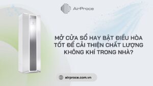 mở cửa sổ hay bật điều hòa tốt