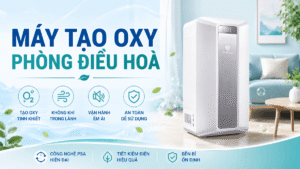 máy tạo oxy phòng điều hoà